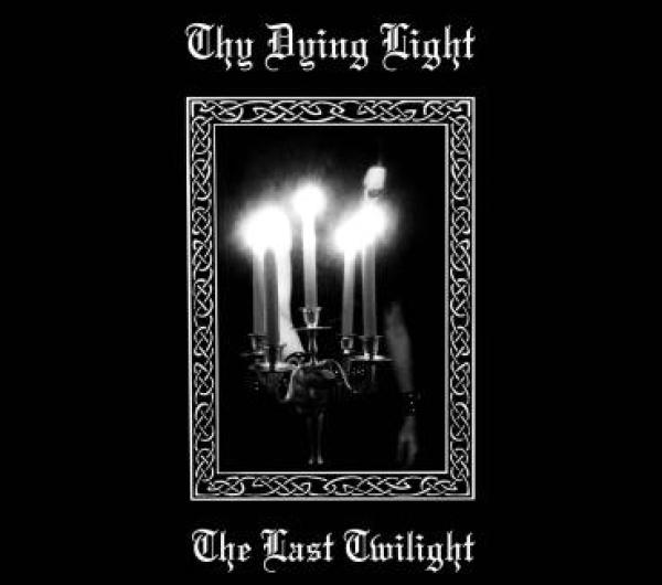 Thy Dying Light - The last Twilight CD